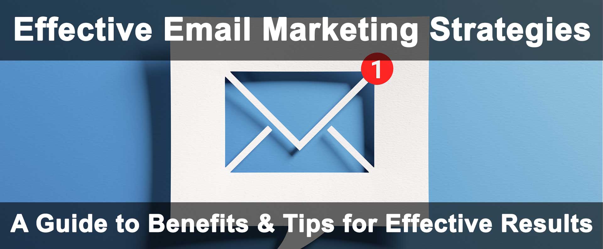 Effective Email Marketing Strategies